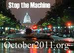 October2011: Stop The Machine October2011